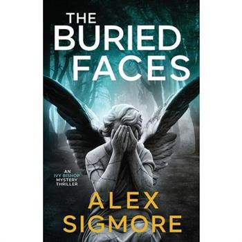 The Buried Faces