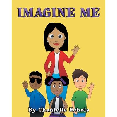 Imagine Me