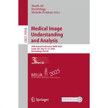 Medical Image Understanding and Analysis