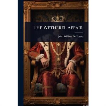 The Wetherel Affair