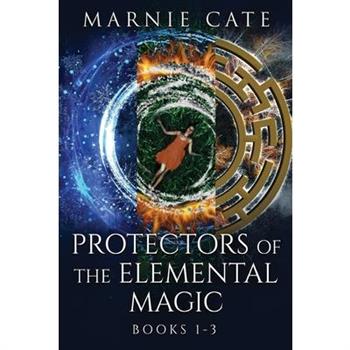 Protectors of the Elemental Magic - Books 1-3