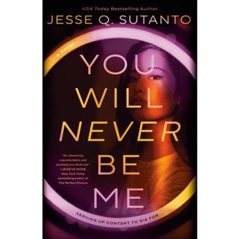 You Will Never Be Me