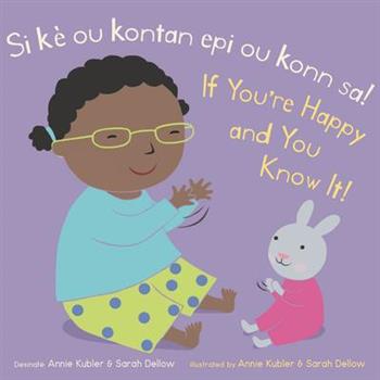 Si K癡 Ou Kontan Epi Ou Konn Sa! /If You're Happy and You Know It!