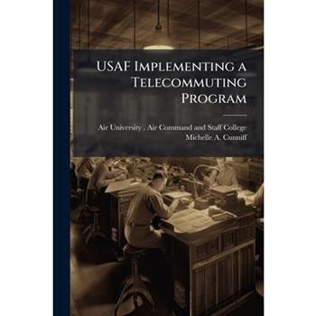 USAF Implementing a Telecommuting Program