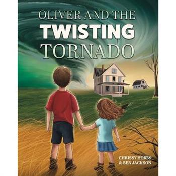 Oliver and the Twisting Tornado