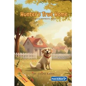 Hunter's True Home