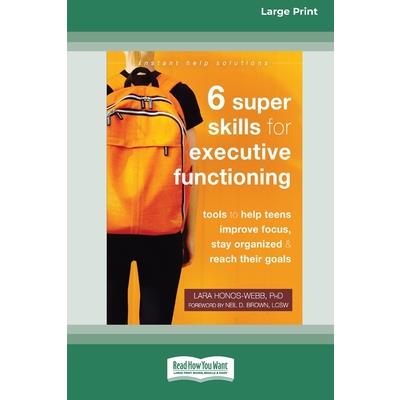 Six Super Skills for Executive Functioning