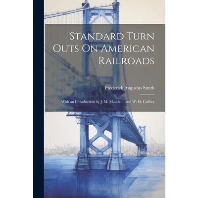 Standard Turn Outs On American Railroads