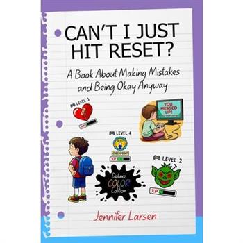 Can't I Just Hit Reset? Deluxe Color Edition