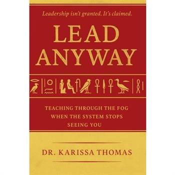 Lead Anyway