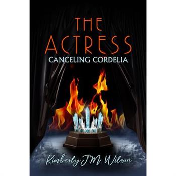 The Actress: Canceling Cordelia