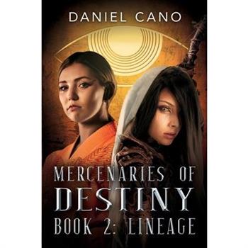 Mercenaries of Destiny Book 2