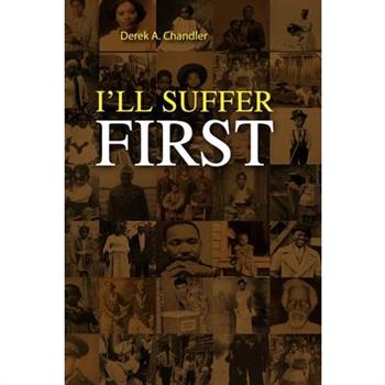 I'll Suffer First