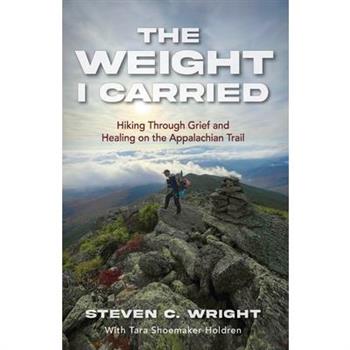 The Weight I Carried
