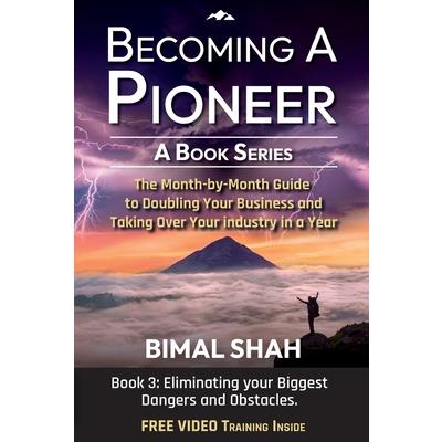 Becoming a Pioneer - A Book Series- Book 3