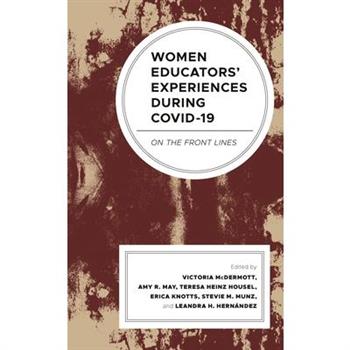 Women Educators’ Experiences during COVID-19