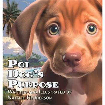 Poi Dog's Purpose