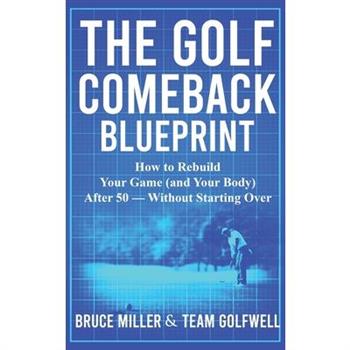 The Golf Comeback Blueprint