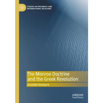 The Monroe Doctrine and the Greek Revolution