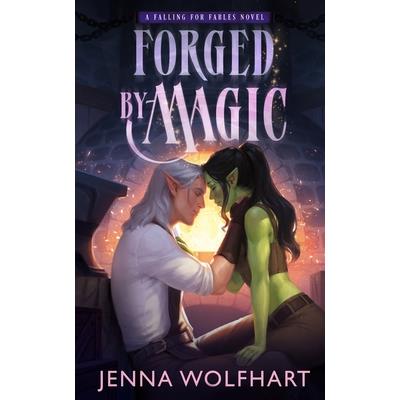 Forged by Magic