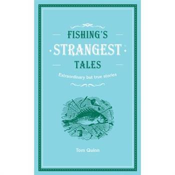 Fishing's Strangest Tales