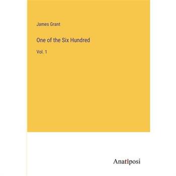 One of the Six Hundred