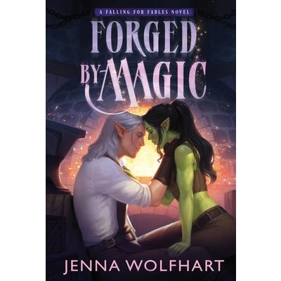 Forged by Magic
