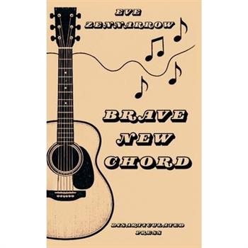 Brave New Chord