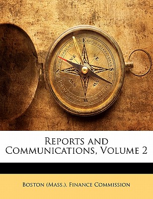Reports and Communications, Volume 2