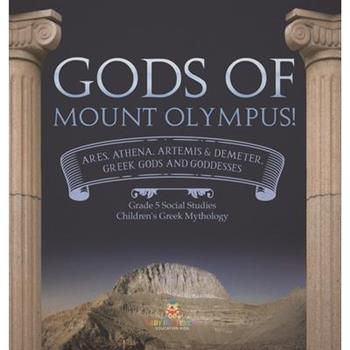 Gods of Mount Olympus!