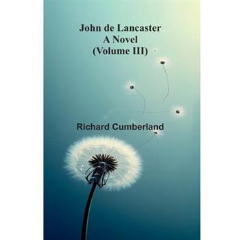 John De Lancaster