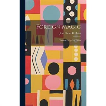 Foreign Magic