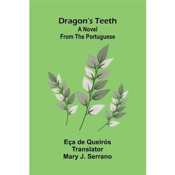 Dragon'S Teeth