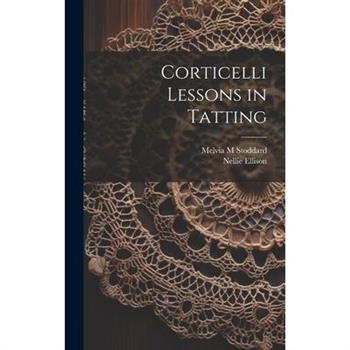 Corticelli Lessons in Tatting