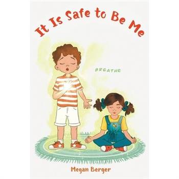 It Is Safe to Be Me
