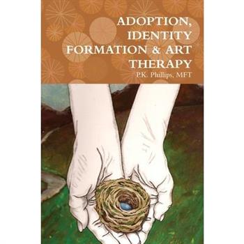 Adoption, Identity Formation & Art Therapy