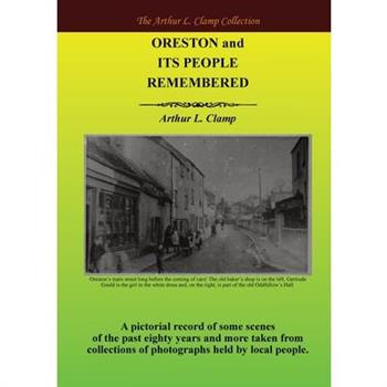 Oreston and its People Remembered