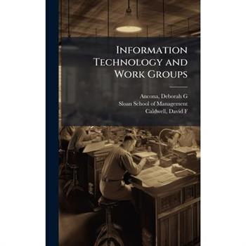 Information Technology and Work Groups