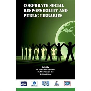 Corporate Social Responsibility and Public Libraries (Building a Sustainable Knowledge Society)