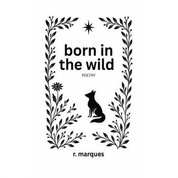born in the wild