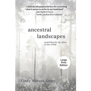 Ancestral Landscapes