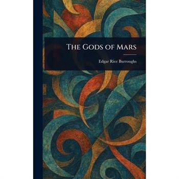 The Gods of Mars