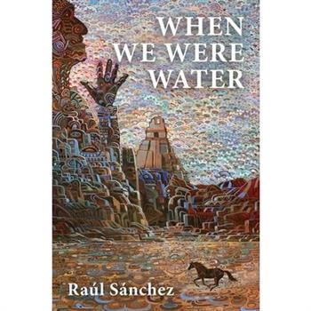 When We Were Water