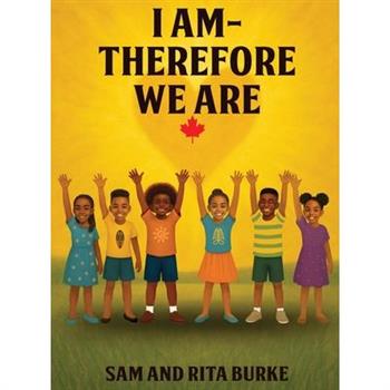 I AM - Therefore We Are