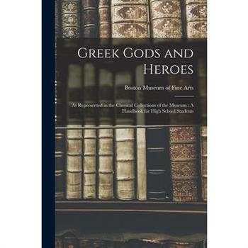 Greek Gods and Heroes