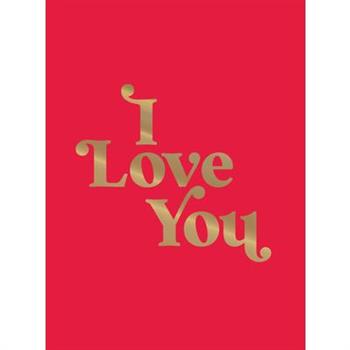 I Love You