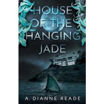 House of the Hanging Jade