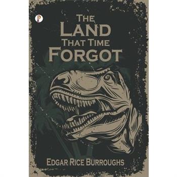 The Land That Time Forgot