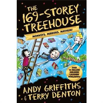 The 169-Storey Treehouse : Monkeys- Mirrors- Mayhem!