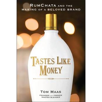 Tastes Like Money